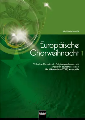 Europäische Chorweihnacht 1 Chorsammlung TTBB