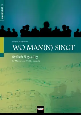 Wo man(n) singt Chorsammlung TTBB