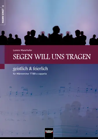 Segen will uns tragen