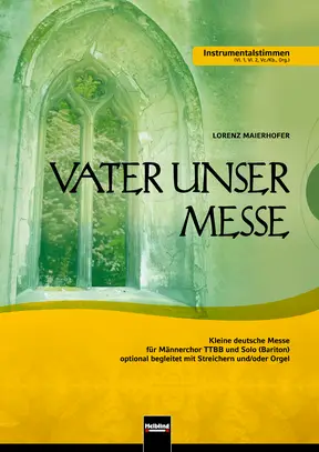 Vater unser-Messe Instrumentalstimmen-Set Männerchor TTBB