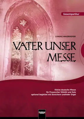 Vater unser-Messe Gesamtpartitur SSAA