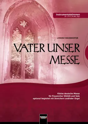 Vater unser-Messe Instrumentalstimmen-Set Frauenchor SSAA