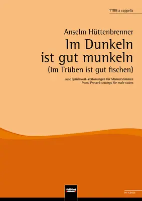 Im Dunkeln ist gut munkeln Chor-Einzelausgabe TTBB