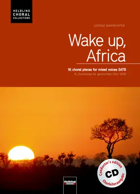 Wake up, Africa Chorleiterausgabe SATB