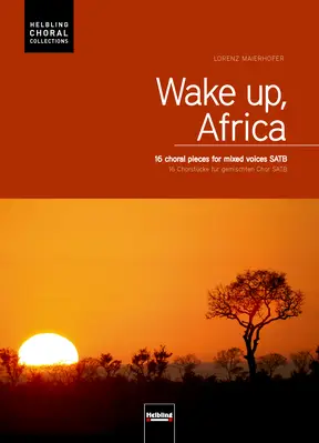 Wake up, Africa Chorsängerausgabe SATB