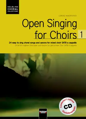 Open Singing for Choirs 1 Chorleiterausgabe SATB