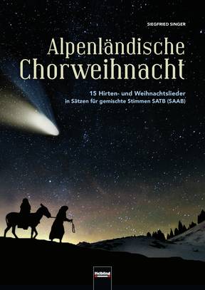 Alpenländische Chorweihnacht Chorsammlung SATB