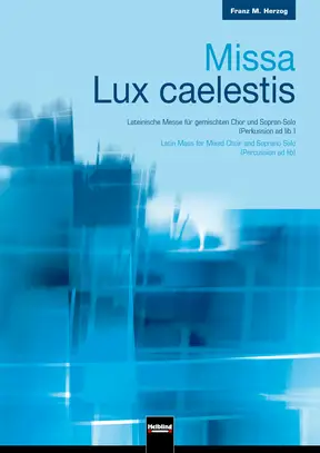 Missa Lux caelestis Chorpartitur SATB divisi