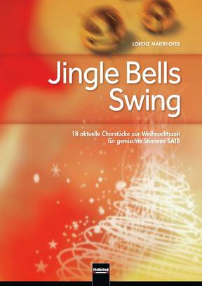 Jingle Bells Swing Chorsammlung SATB