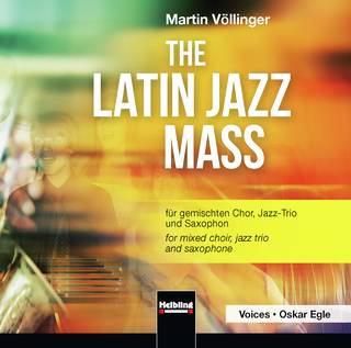 The Latin Jazz Mass Gesamtaufnahmen