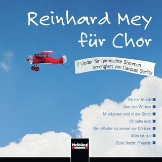Reinhard Mey für Chor Gesamtaufnahmen und Playbacks