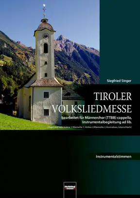 Tiroler Volksliedmesse Instrumentalstimmen-Set Männerchor TTBB