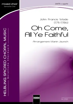 Oh Come, All Ye Faithful Chor-Einzelausgabe SAATB