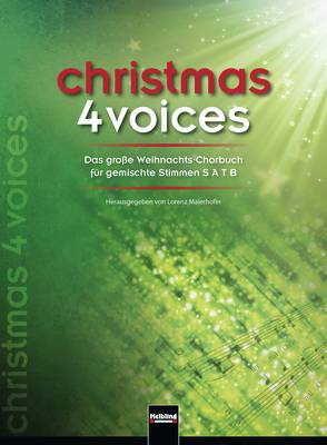 christmas 4 voices – Das große Weihnachts-Chorbuch Chorbuch SATB