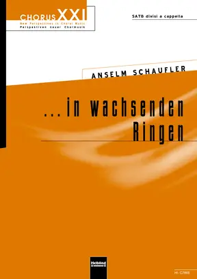 in wachsenden Ringen Chor-Einzelausgabe SATB divisi