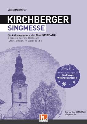 Kirchberger Singmesse / Weihnachtsmesse Chorpartitur SATB/SAAB