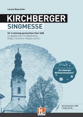 Kirchberger Singmesse / Weihnachtsmesse Gesamtpartitur SAB