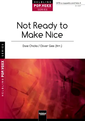 Not Ready to Make Nice Chor-Einzelausgabe SATB