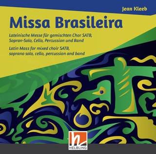 Missa Brasileira Gesamtaufnahmen
