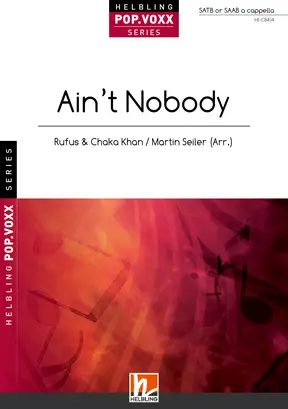 Ain't Nobody Chor-Einzelausgabe SATB/SAAB