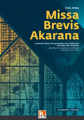 Missa Brevis Akarana Gesamtpartitur SATB divisi