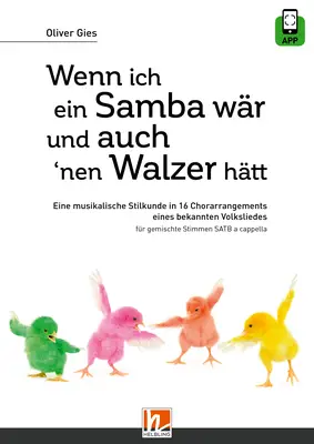 Wenn ich ein Samba wär'... Chorsammlung SATB