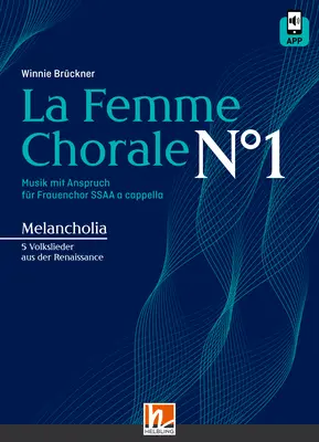 La Femme Chorale No.1 - Melancholia Chorsammlung SSAA