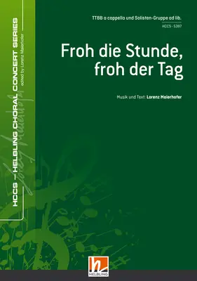 Froh die Stunde, froh der Tag Chor-Einzelausgabe TTBB