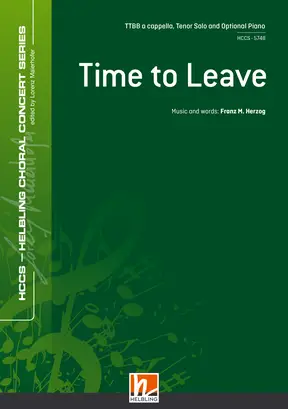 Time to Leave Chor-Einzelausgabe TTBB divisi