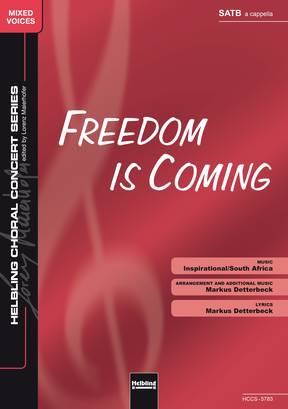 Freedom is Coming Chor-Einzelausgabe SATB
