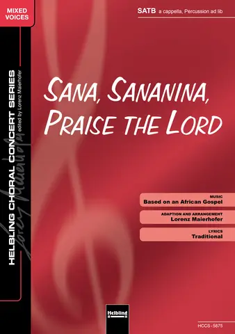 Sana, Sananina, Praise the Lord