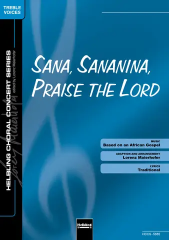 Sana, Sananina, Praise the Lord