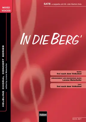 In die Berg' Chor-Einzelausgabe SATB