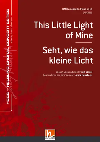 Seht, wie das kleine Licht