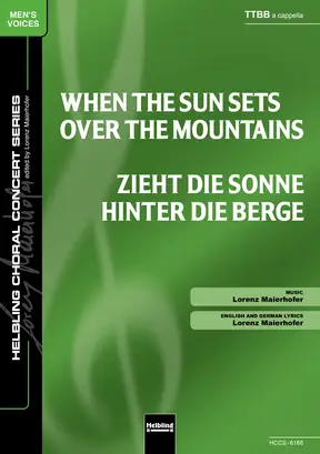 Zieht die Sonne hinter die Berge Chor-Einzelausgabe TTBB