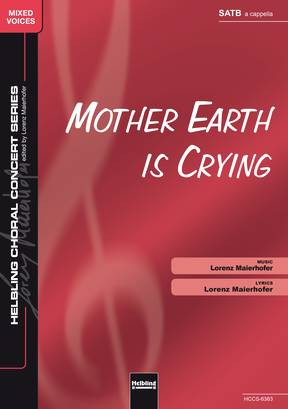 Mother Earth is Crying Chor-Einzelausgabe SATB