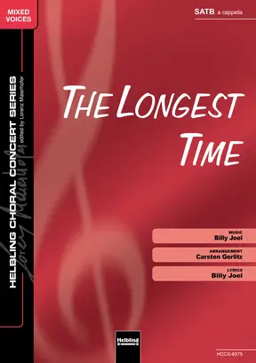 The Longest Time Chor-Einzelausgabe SATB