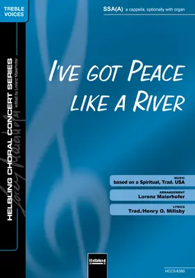 I've Got Peace like a River Chor-Einzelausgabe SSA(A)