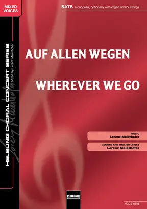 Auf allen Wegen Chor-Einzelausgabe SATB