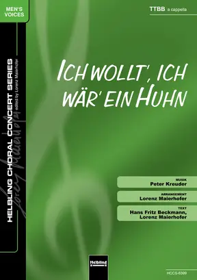 Ich wollt', ich wär' ein Huhn Chor-Einzelausgabe TTBB