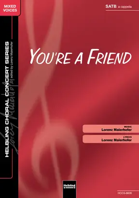 You're a Friend Chor-Einzelausgabe SATB