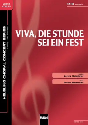 Viva, die Stunde sei ein Fest  Chor-Einzelausgabe SATB