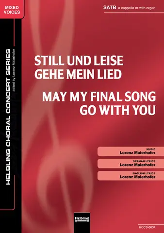 Still und leise gehe mein Lied