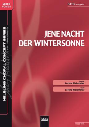 Jene Nacht der Wintersonne Chor-Einzelausgabe SATB