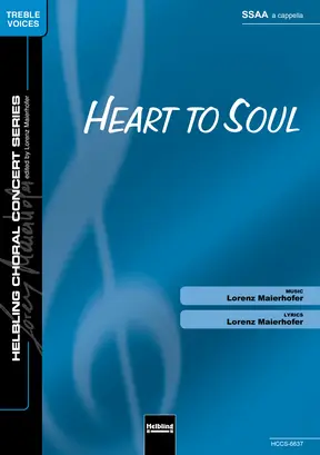 Heart to Soul Chor-Einzelausgabe SSAA