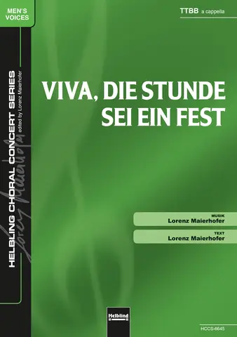 Viva, die Stunde sei ein Fest