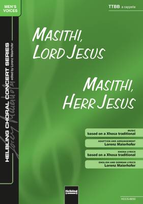 Masithi, Lord Jesus Chor-Einzelausgabe TTBB