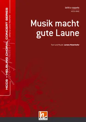 Musik macht gute Laune Chor-Einzelausgabe SATB