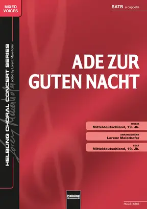 Ade zur guten Nacht Chor-Einzelausgabe SATB