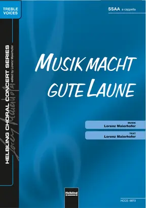 Musik macht gute Laune Chor-Einzelausgabe SSAA